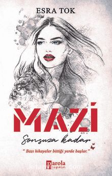 Mazi & Sonsuza Kadar - Esra Tok