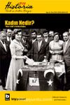 Historia 1923 Tarih ve Kültür Dergisi Sayı:8 Güz 2020 Kadın Nedir? “Cins-i Latif”e Tarihsel Bakış