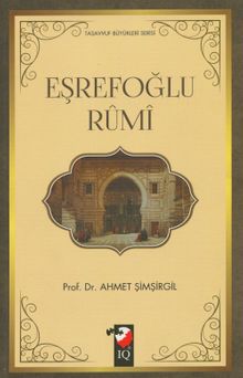 Eşrefoğlu Rumi / Tasavvuf Büyükleri Serisi