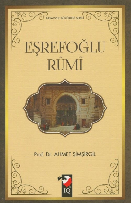 Eşrefoğlu Rumi / Tasavvuf Büyükleri Serisi