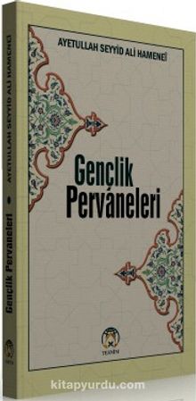 Gençlik Pervaneleri - Ayetullah Seyyid Ali Hamenei