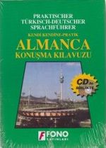 Kendi Kendine Pratik Almanca Konuşma Kılavuzu (Cd Ekli)