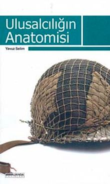 Ulusalcılığın Anatomisi