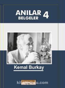 Anılar Belgeler 4 - Kemal Burkay