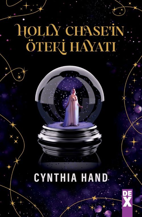 Holly Chase'in Öteki Hayatı