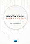 Modern Zaman Serileri ve Y&ouml;ntemleri