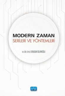 Modern Zaman Serileri ve Yöntemleri - Dr. Öğr. Üyesi Ebrucan İslamoğlu