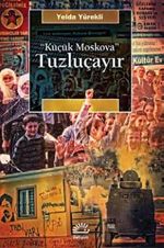 Tuzluçayır & Küçük Moskova