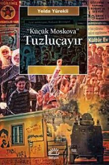 Tuzluçayır & Küçük Moskova 