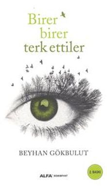 Birer Birer Terk Ettiler
