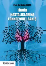 Tiroid Hastalıklarına Fonksiyonel Bakış 