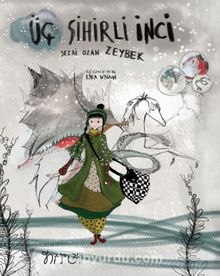 Üç Sihirli İnci - Sezai Ozan Zeybek