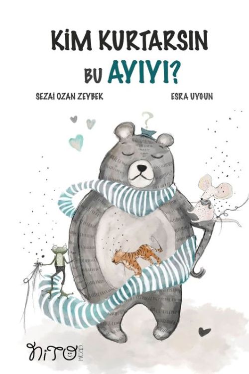 Kim Kurtarsın Bu Ayıyı