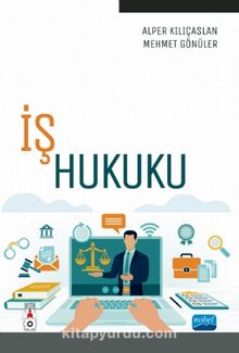 İş Hukuku - Mehmet Gönüler