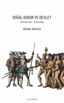 Doğal Durum ve Devlet - Gökhan Murteza