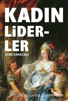 Kadın Liderler - Deniz Karaçam