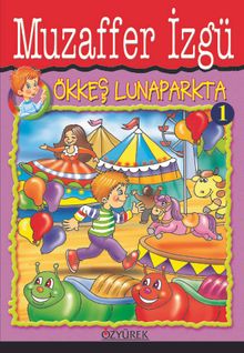Ökkeş Lunaparkta