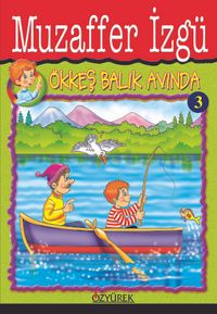 Ökkeş Balık Avında