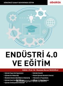 Endüstri 4.0 (Dördüncü Sanayi Devrimi) ve Eğitim - Mustafa Murat İnceoğlu