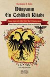 D&uuml;nyanın En Tehlikeli Kitabı & Roma İmparatorluğu'ndan Nazi Almanyası'na Tacitus'un Germania'sı