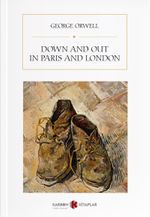 Down and Out in Paris and London
