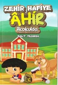 Zehir Hafiye Ahir İlkokulda