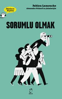 Düşünen Baykuş / Sorumlu Olmak