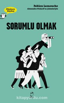 Düşünen Baykuş / Sorumlu Olmak - Bilinmeyen Yazar