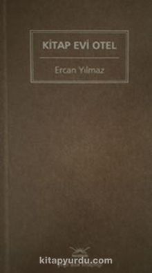 Kitap Evi Otel - Ercan Yılmaz