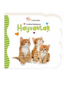 Akıllı Bebek Sözcükleri Keşfediyorum Hayvanlar - Gökçe Demir