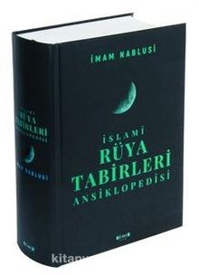 İslami Rüya Tabirleri Ansiklopedisi - İmam Nablusi