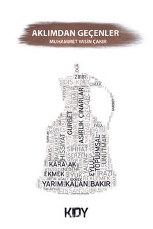 Aklımdan Geçenler - Muhammet Yasin Çakır