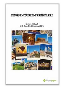 Değişen Turizm Trendleri - Özlem Altun