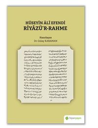 Hüseyin Ali Efendi Riyazü’r-Rahme