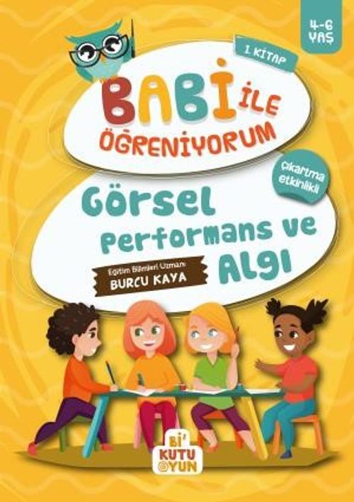 Görsel ve Performans Algı / Babi İle Öğreniyorum 1. Kitap (4-6 Yaş)