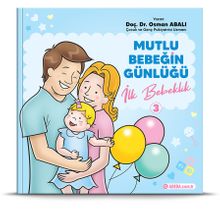İlk Bebeklik / Mutlu Bebeğin Günlüğü 3