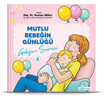 Gelişim Süreci / Mutlu Bebeğin Günlüğü 4