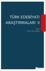 Türk Edebiyatı Araştırmaları II