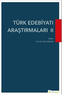 Türk Edebiyatı Araştırmaları II
