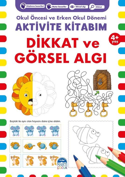 Aktivite Kitabım - Dikkat ve Görsel Algı (4+ Yaş)