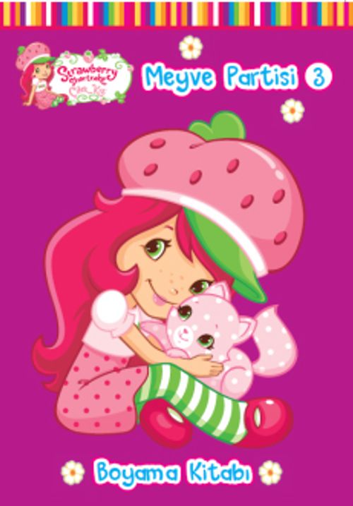 Çilek Kız Meyve Partisi - 3 Boyama Kitabı 
