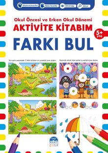 Aktivite Kitabım - Farkı Bul (5 + Yaş) - Kolektif