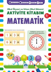 Aktivite Kitabım - Matematik (5+ Yaş)