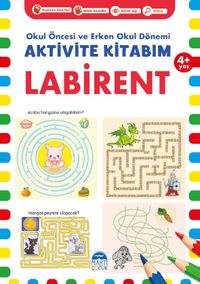 Aktivite Kitabım - Labirent (4+ Yaş)