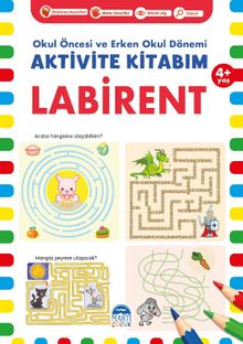 Aktivite Kitabım - Labirent (4+ Yaş)