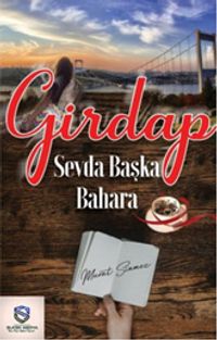 Girdap & Sevda Başka Bahara
