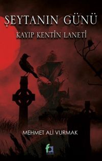 Şeytanın Günü & Kayıp Kentin Laneti