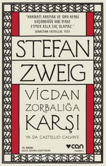 Vicdan Zorbalığa Karşı - Stefan Zweig
