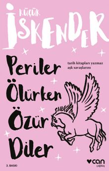 Periler Ölürken Özür Diler