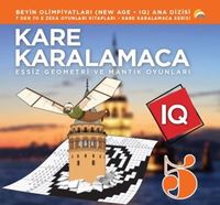 Kare Karalamaca 5 / 7' den 70' e Zeka ve Mantık Oyunları